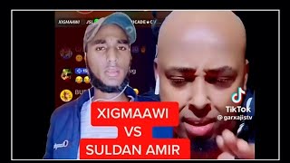 Xigmaawi Vs Eng Amiir. (Prt.2)  Habar Jeclo Vs Habar Awal. dagaal culus oo mic ku dhexmaray Tiktok