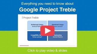 Google's Project Treble - SFO17-400K1