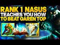 Rank 1 Nasus shows you how to beat Garen top | Carnarius | League of Legends