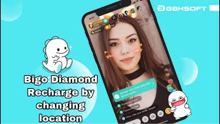 How To Recharge Bigo diamonds By changing your location (Opay not needed)