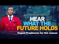Urgent Prophecies: Hear What The Future Holds