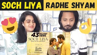 Soch Liya Song Reaction | Radhe Shyam | Prabhas, Pooja | Mithoon, Arijit Singh | Dplanet Reacts