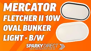 Mercator MX1210O-CCT | Fletcher II Oval Bunker Light 10W CCT | Black/White