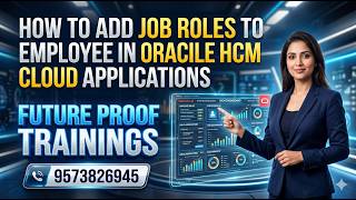 How to Add Job Roles to Employee in Implementing Security | ASM | Future Proof Trainings