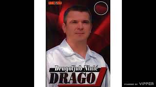 Dragoljub Ninic Drago - Ta me zena voli - (Audio 2011)