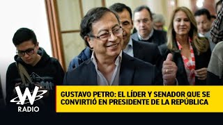 Gustavo Petro: el líder y senador que se convirtió en presidente de la República