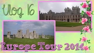 Windsor Castle & Stonehenge - Vlog 16