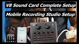 V8 sound card पूरा सेटिंग हिंदी में | How to connect V8 Sound card to Mobile/PC for Recording