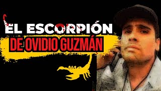 T2:E1: El Escorpión de Ovidio Guzmán y su lazo con el crimen