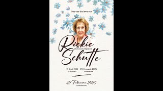 Troosdiens van Riekie Schutte - Gebore  17 April 1935 - Oorlede  17 Februarie 2025