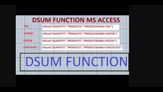 DSum Function MICROSOFT ACCESS FORMS AND REPORTS