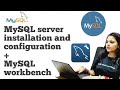 MySQL server installation and MySql workbench setup