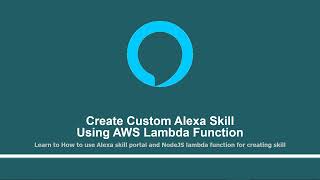 Introduction to Course | Part - 1 | Create custom Alexa skill using AWS Lambda function