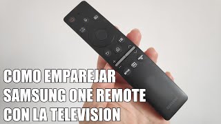 Como Emparejar el Mando Samsung One Remote con la TV