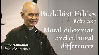 IV The Journey Through Mindfulness, Compassion and Difficult Choices | Thich Nhat Hanh