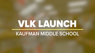 Kaufman ISD Middle School Launch