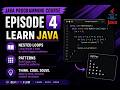 Java Programming Course – Episode 4 | Nested Loops & Pattern Programs