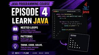Java Programming Course – Episode 4 | Nested Loops & Pattern Programs