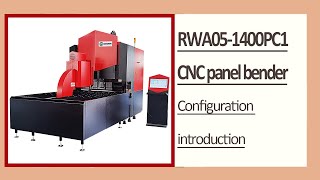 RONGWIN introduces to you the basic configuration of the 15-axis RWA05-1400PC1 CNC panel bender