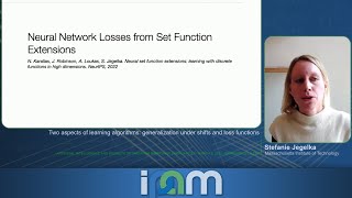 Stefanie Jegelka - Two aspects of learning algorithms: generalization under shifts \u0026 loss functions