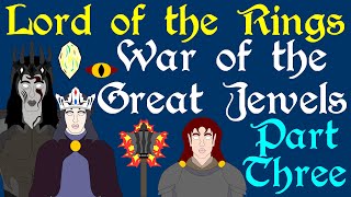 Lord of the Rings: War of the Great Jewels | Battles of Beleriand (Part 3 of 5)