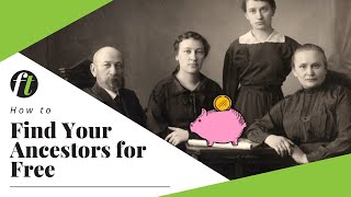 How to Find Your Ancestors for Free | Family Tree Magazine