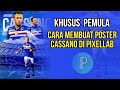 MUDAH : Cara membuat poster bola di pixellab untuk pemula