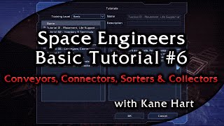 Space Engineers Basic Tutorial 06 - Conveyors, Connectors, Sorters \u0026 Collectors