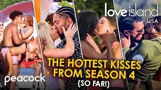 Top Steamiest Make Outs From Season 4 🔥🔥🔥 | Love Island USA on Peacock