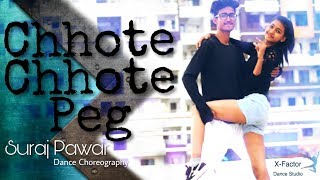 Chhote Chhote Peg | Honey Singh | Neha Kakkar | Sonu Ke Titu Ki Sweety 2 | X-Factor Dance Studio |