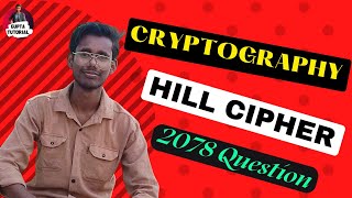 Hill Cipher || Substitution Techniques || #2078Questions #cryptography #nepalilanguage