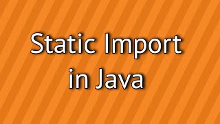 Static Import in Java