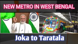 New metro inaugurated in kolkata to Southern part joka to taratala station || new metro in WB ||