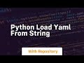 python load yaml from string