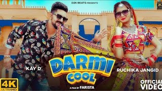 DARMI COOL (Official Video) Ruchika Jangid | Kay D | New Haryanvi Songs 2021 || Tap Tap Gire Pasina