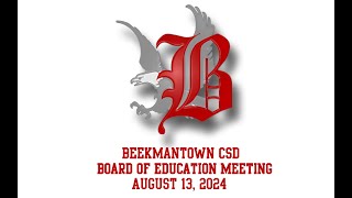 Beekmantown CSD Board of Education Meeting August 13, 2024