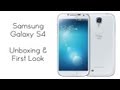 Samsung Galaxy S4 Unboxing and First Look (Verizon)