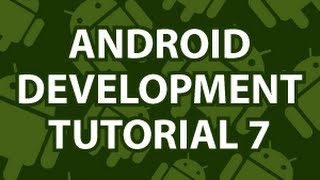 Android Development Tutorial 7