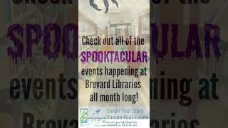 Brevard Libraries-spooktacular events #brevardcounty #librarycard