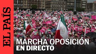 DIRECTO | MÉXICO | 'Marcha por nuestra democracia' en vivo desde Ciudad de México | EL PAÍS