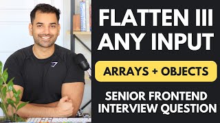 Deep Flatten III - Senior Frontend Interview Question