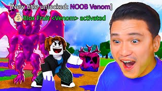 LVL 1 Noob To Pro With Venom Fruit In Blox Fruits