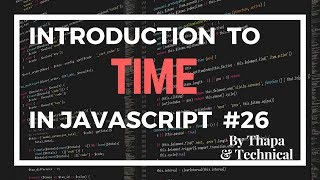 JavaScript Tutorial in Hindi #26: Time in JavaScript in Hindi