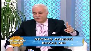 GÖZ YAŞI ABDESTİ BOZAR MI ? - Nihat Hatipoğlu