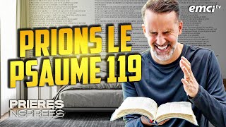 Prions le psaume 119 - Prières inspirées - Jérémy Sourdril