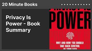 Privacy Is Power - Book Summary