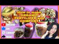 HOW TO MAKE ORGANIC LIQUID FERTILIZER,COMPOST by Mafe purple Uk