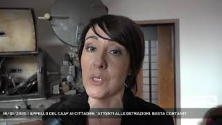 16/01/2020 | APPELLO DEL CAAF AI CITTADINI: ''ATTENTI ALLE DETRAZIONI, BASTA CONTANTI''