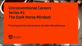 Unconventional Careers Series 1: Pursuing passion and purpose via alternate pathways