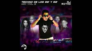 Mix TECHNO DE ORO de los 80 y 90s VOL. 2 | DJ RITMO